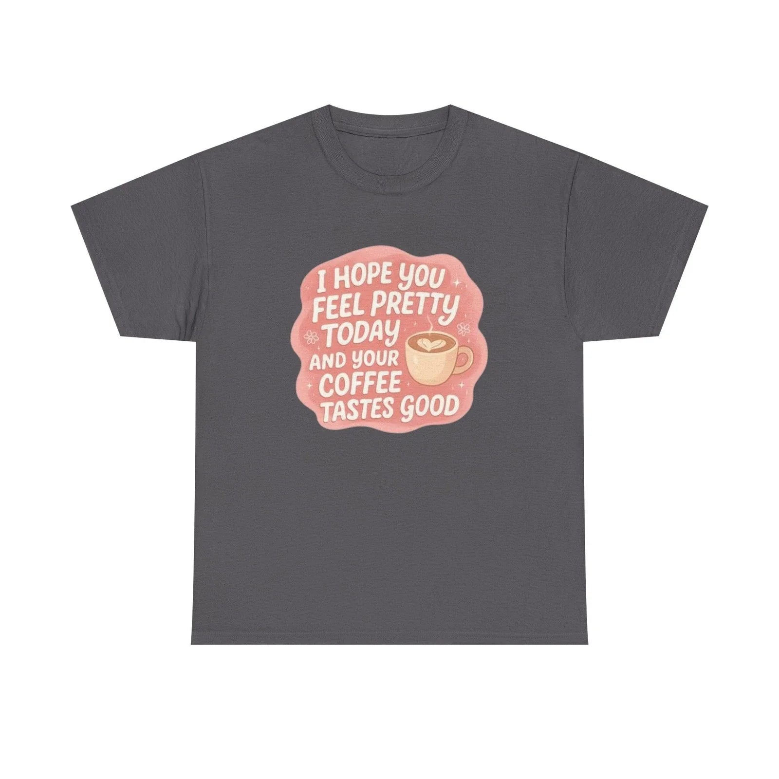 Cute Coffee-Inspired Unisex Heavy Cotton Tee, Positive Quote T-Shirt, Gift [...]