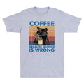 Coffee Because Murder Is Wrong Black Cat Drink Coffee Vintage Men's T Shirt Gift