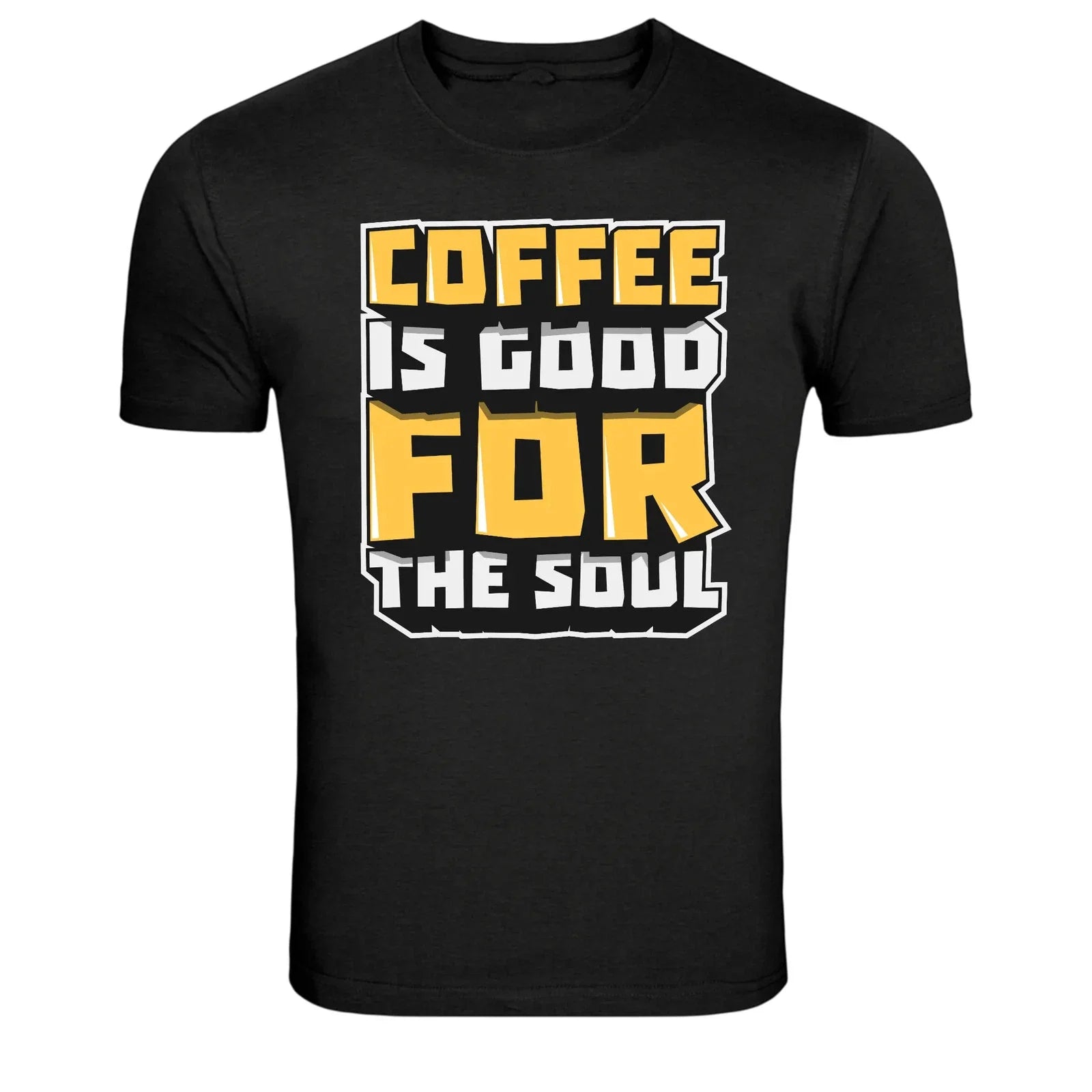 Coffee Is Good For The Soul Funny Coffee Lover T-Shirt