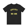 Urology Humor Tee, Funny Medical Shirt, Unisex Graphic Tee, Gift for Urologist