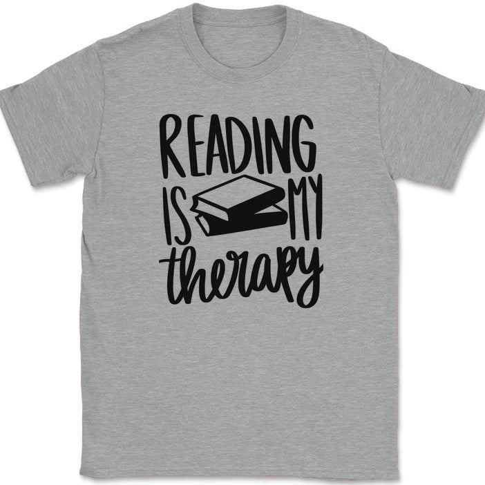Reading is my Therapy T-Shirt Funny Book Novel Hobby Humor Text Tee