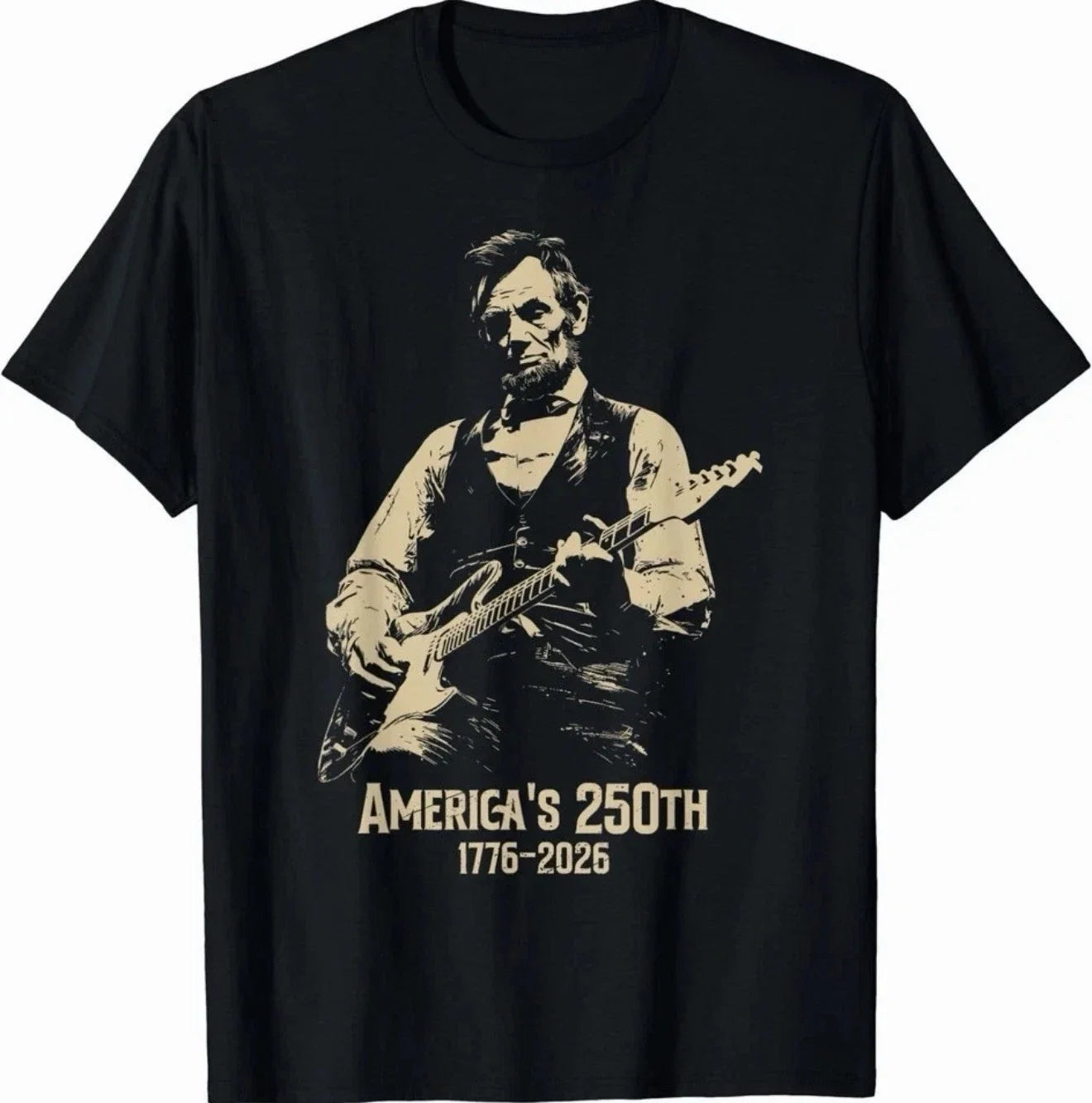Abraham Lincoln Playing Guitar 4th Of July 250th Anniversary T-Shirt, All Sizes