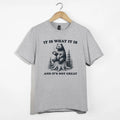 Funny Bear Coffee Shirt, It Is What It Is Not Great Sarcastic Forest Tee