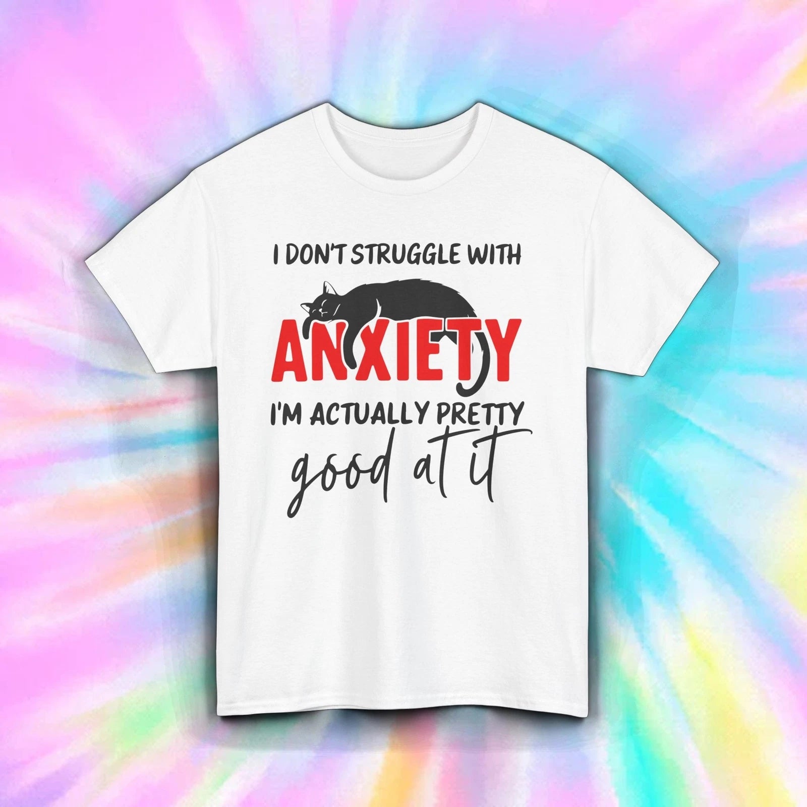 Anxiety Shirt Funny Cat Quote Mental Health Humor Relatable Graphic Tee S-5XL