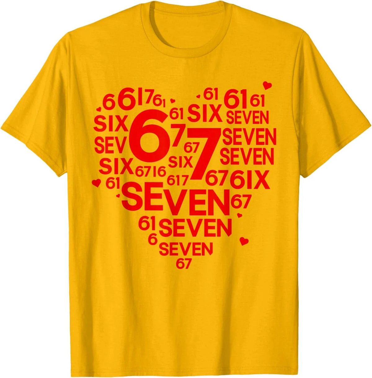 Six Seven Valentine Design Meme Funny Valentine Unisex T-Shirt