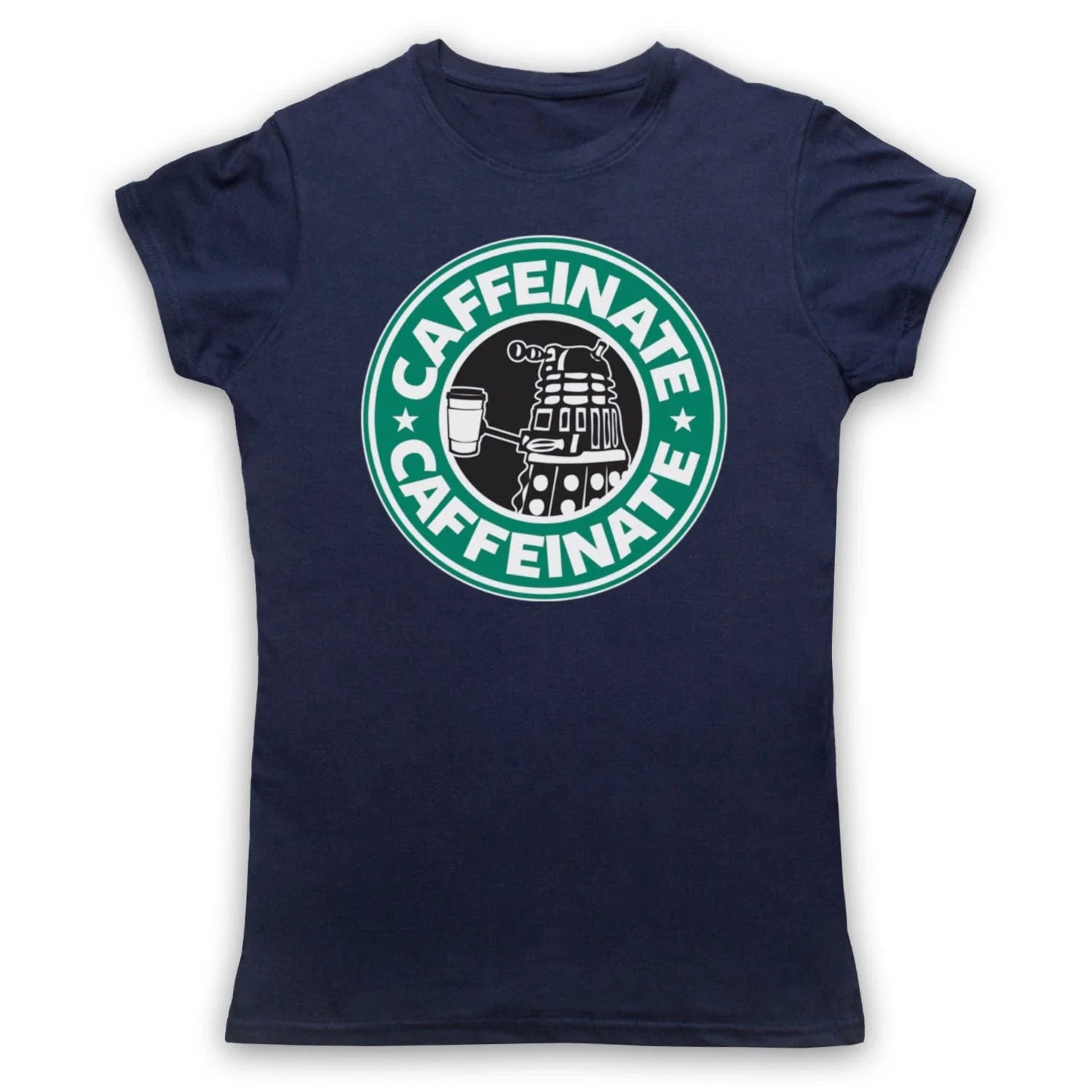 CAFFEINATE DALEK PARODY DR WHO SCI FI COFFEE UNOFFICAL MENS & WOMENS T-SHIRT
