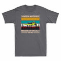 Snowmobile Because I'm Too Lazy To Ski Retro Men's T-Shirt Funny Skiing Gift Tee