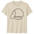 Remember When I Asked Unisex T-Shirt Sarcasm Humor Gift For Him And Her