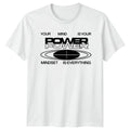 Your Mind Is Your Power T-Shirt Mindset Motivation Gift For Him And Her