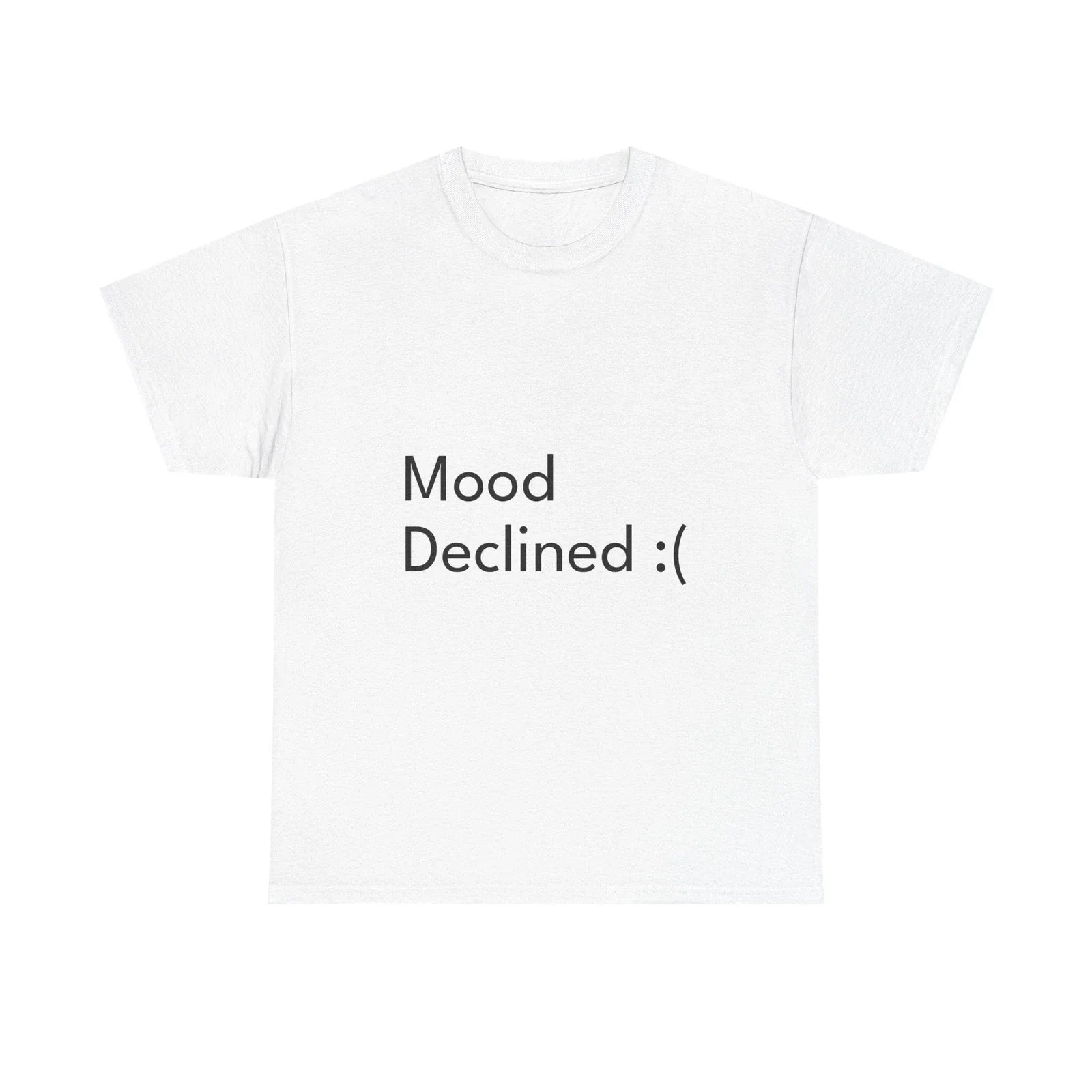 Mood Declined :( Shirt Funny Casual Graphic Tee Joke Gift