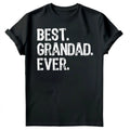 Best Grandad Ever Fathers Day Mens Unisex T-Shirts Gift Novelty Birthday Tee #FD