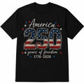 America 250 Years of Freedom T-Shirt USA 1776-2026 Patriotic Graphic Tee Black