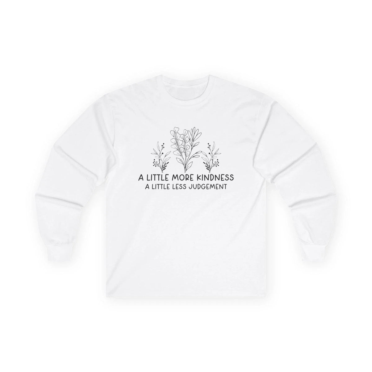 A Little More Kindness floral sketch Long Sleeve Tee | minimalist positive quote