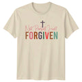 Not Perfect Just Forgiven T-Shirt Christian Easter Gift For Him And Her