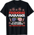 Fireworks Director Run Funny Fourth of July 4th Men Women T-Shirt