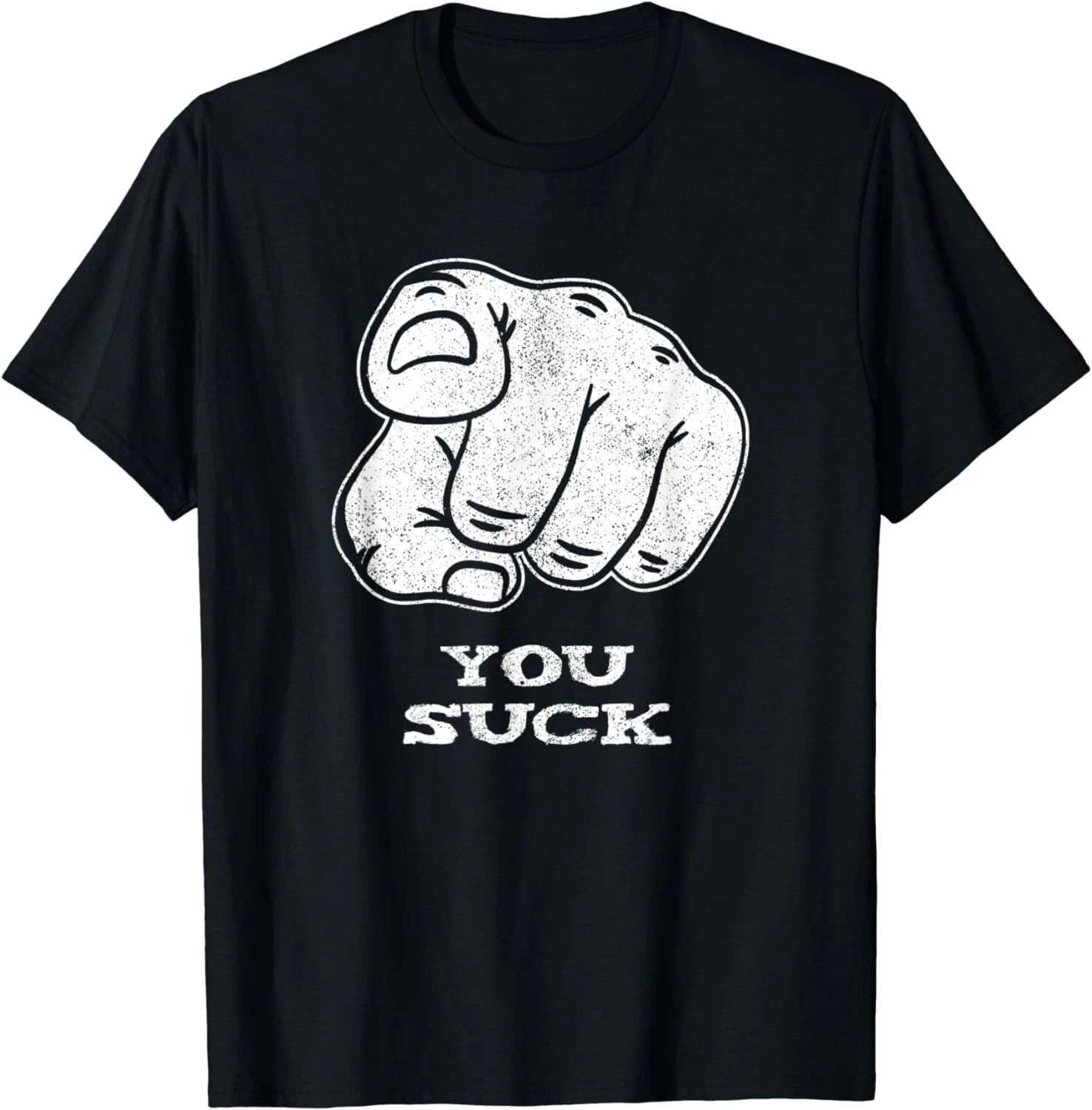 You Suck - Finger Pointing -  Gift Unisex T-Shirt