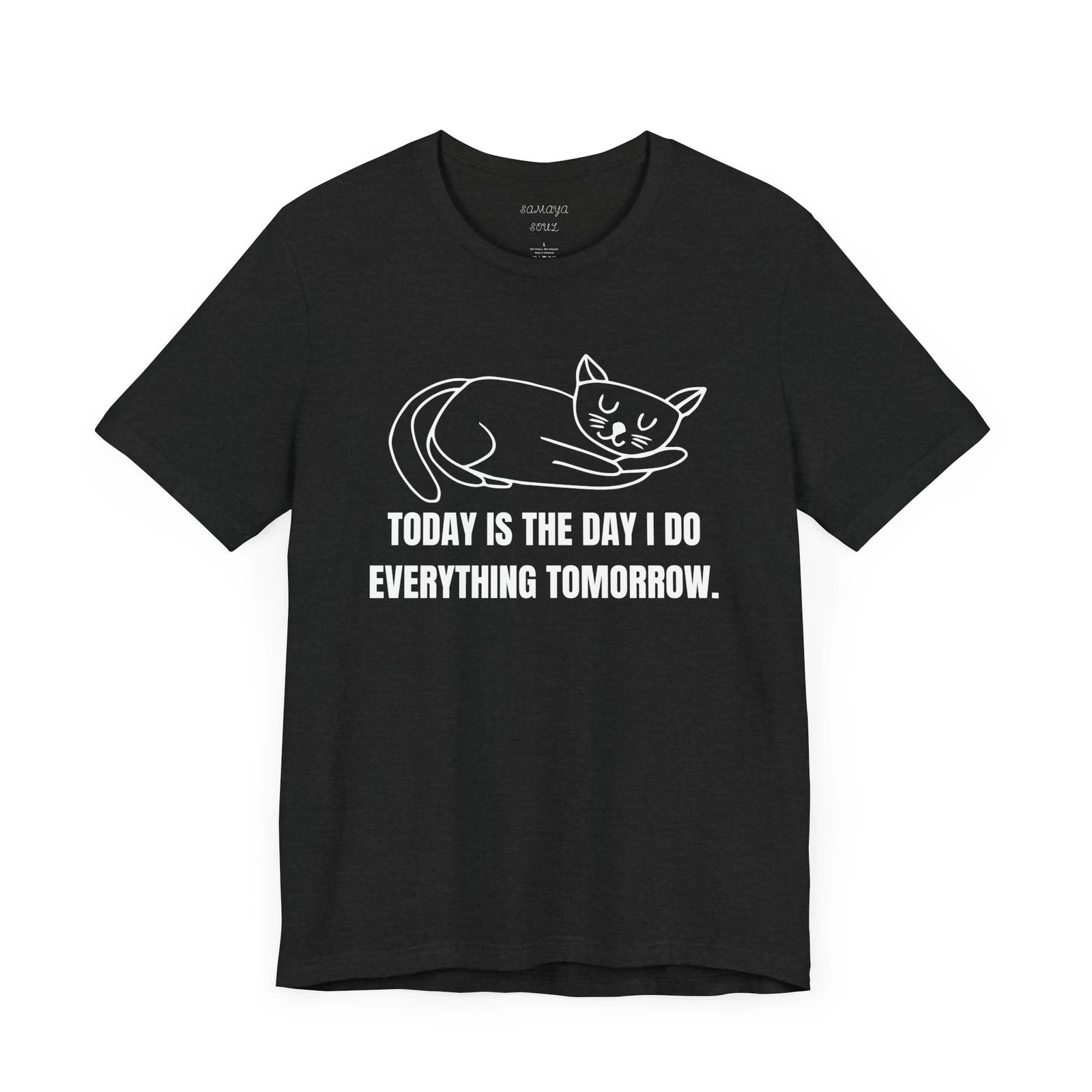 Funny Procrastination T-Shirt, Sarcastic Lazy Tee, Humorous Student Top, Novelty