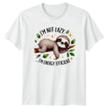 Im Not Lazy Im Energy T-Shirt Sloth Humor Birthday Gift For Him And Her