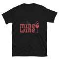 Mine Wine Valentine's Day Design Gift Unisex T-Shirt