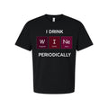I Drink Wine Periodically T Shirt With Periodic Table Element Tiles W I Ne Graph