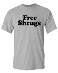 Free Shrugs T-shirt Funny Introvert Hugs Sarcastic Novelty T-shirt