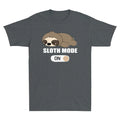 Sloth Mode On Tee Funny Lazy Sloth Graphic Humor Joke Gift Novelty Men's T-Shirt