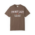 I'm Not Lazy I'm on Energy Saving Mode T-Shirt | Funny Laziness Tee