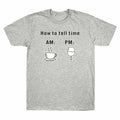 Tee Cotton Design PM Men's Tell Sleeve AM Funny Wine To Time Short How Coffee