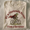 Off To Emotionally Recover From Funny Comfort Tee Sarcastic Gift
