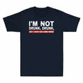 But Drunk I Not Had Gift I'm Men's Some Wines T-Shirt Drunk For Drinker Have