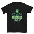 Happy St.Patricks Day Irish Beer Day Unisex T-Shirt