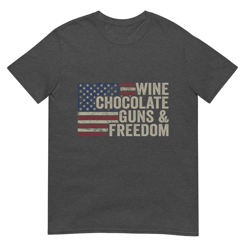 Wine Chocolate Guns & Freedom - Vintage USA Funny Pro Gun T-Shirt