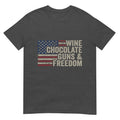 Wine Chocolate Guns & Freedom - Vintage USA Funny Pro Gun T-Shirt