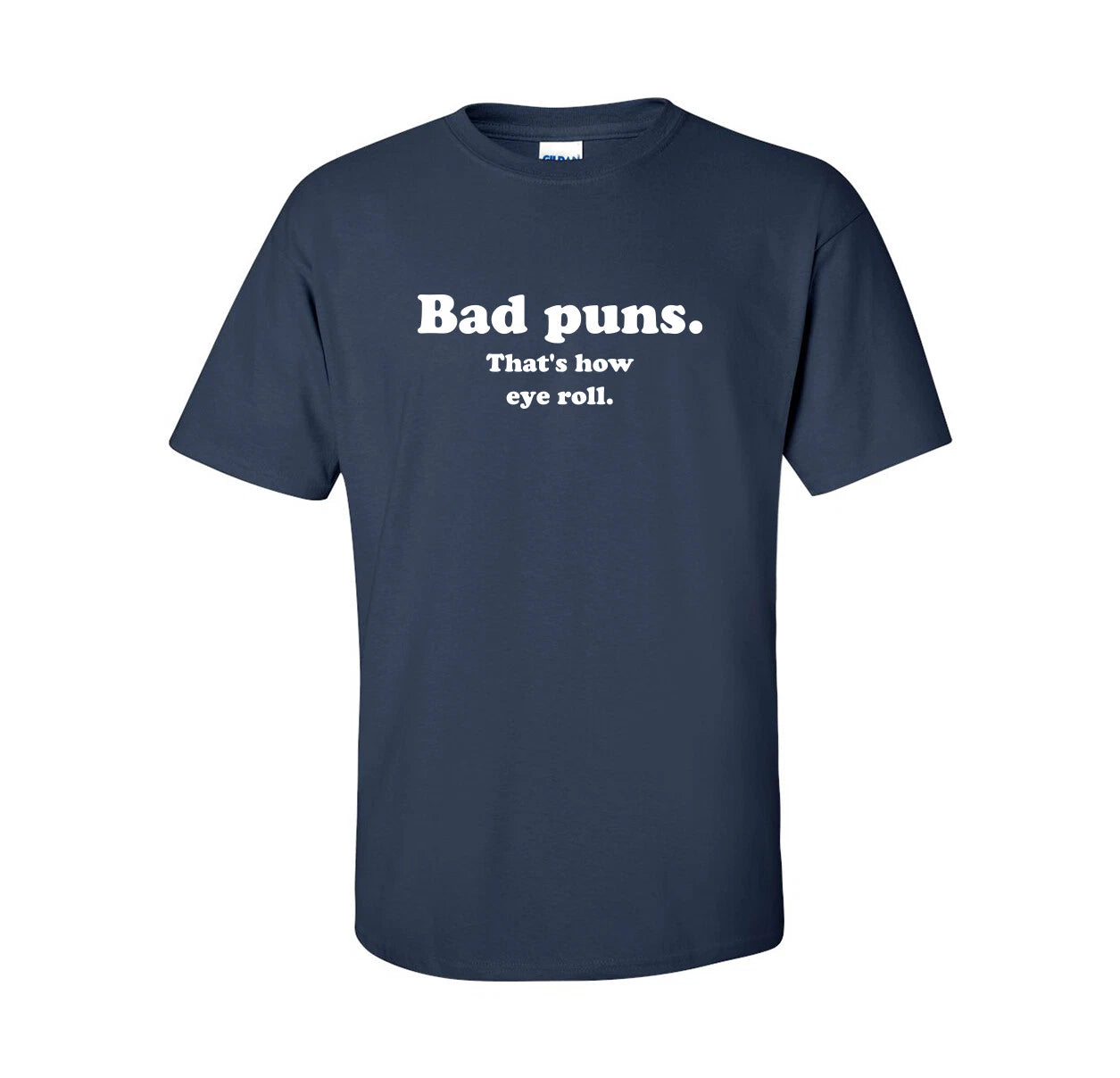Dad Jokes T-Shirt | That's How Eye Roll  Shirt