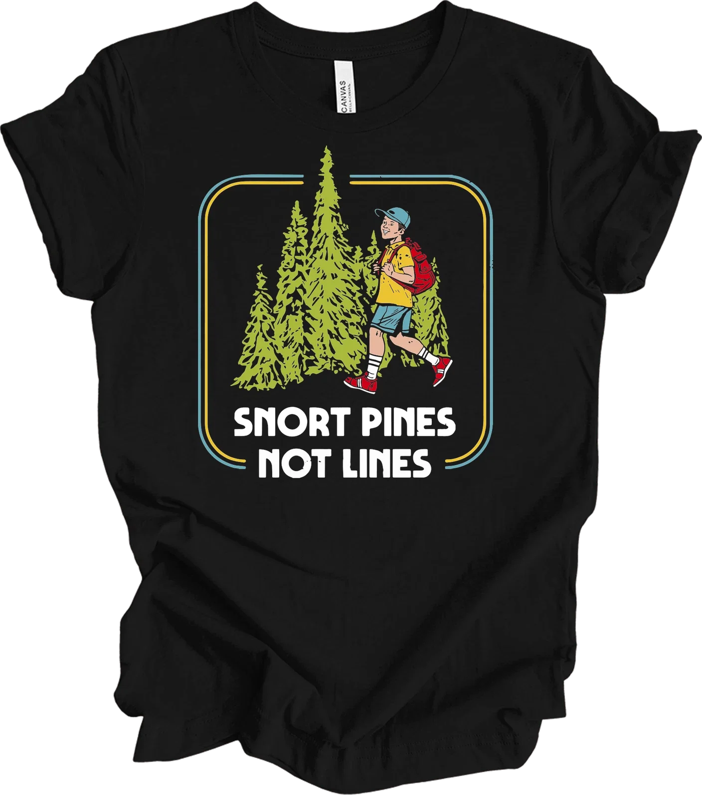 Snort Pines Not Lines T-Shirt Vintage Retro Hiking Funny Nature Meme Tee Unisex