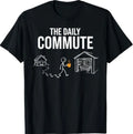 The Daily Commute Funny Woodworker Carpenter Humor T-Shirt