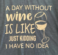 Wine Lovers Tshirt Size 3XL
