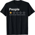 People One Star Rating Would Not Recommend Introvert T-Shirt
