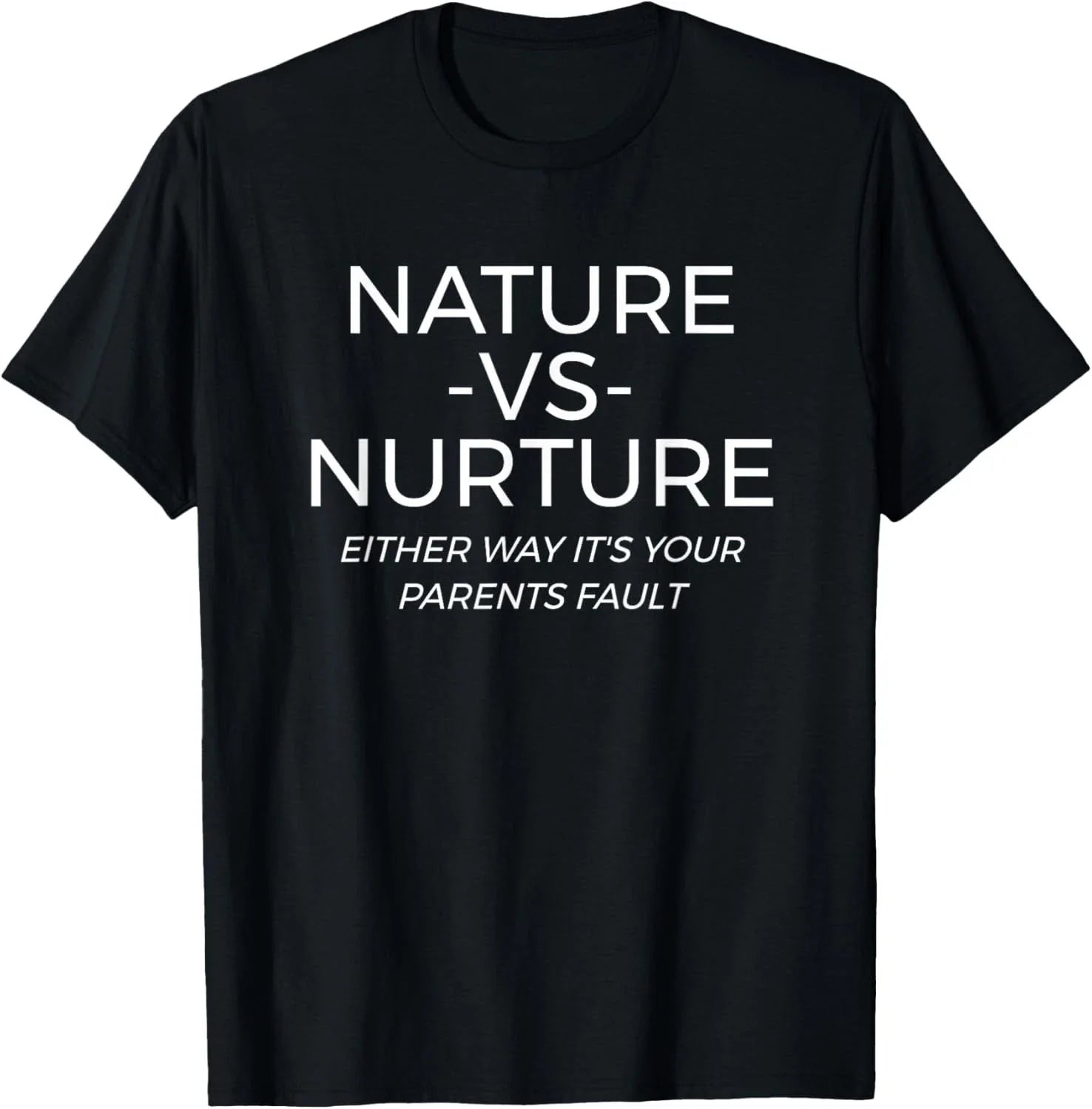 Nature Vs Nurture Funny Psychology Gift Unisex T-Shirt
