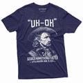 Men's US history Funny T-shirt Uh-oh george armstrong custer little bighorn Tee