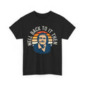 Well back to it then, Chit funny, motivational design T-Shirt