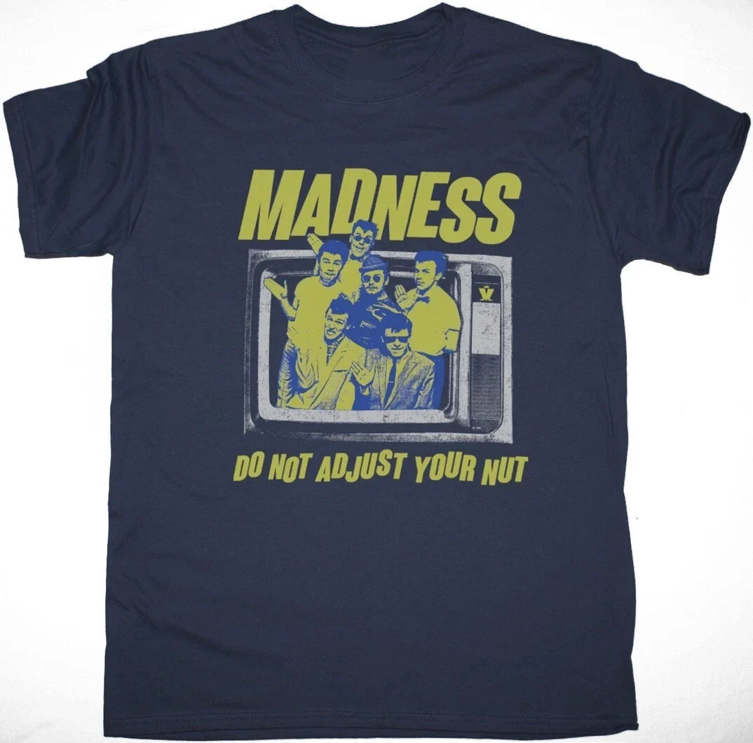 MADNESS DO NOT ADJUST YOUR NUT T SHIRT