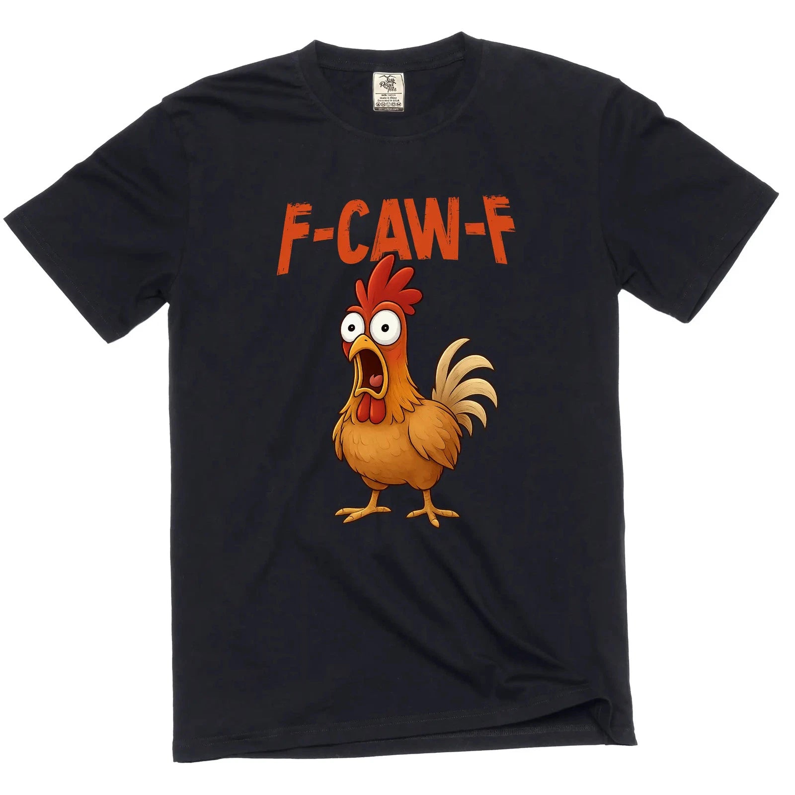 F-Caw-F funny Rooster Tee shirt angry rooster FcawF humorous Tee
