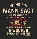 Funny Men's T-Shirts When A Man Says Quote Shirt Funny Gifts For Men