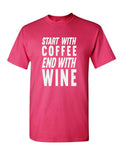 Start With Coffee End With Wine T-Shirt Drinking Daily Routine Mens Tee Shirt