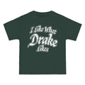 Drake IAAB Tour I Like What Drake Likes Heavy Cotton Quality T-Shirt