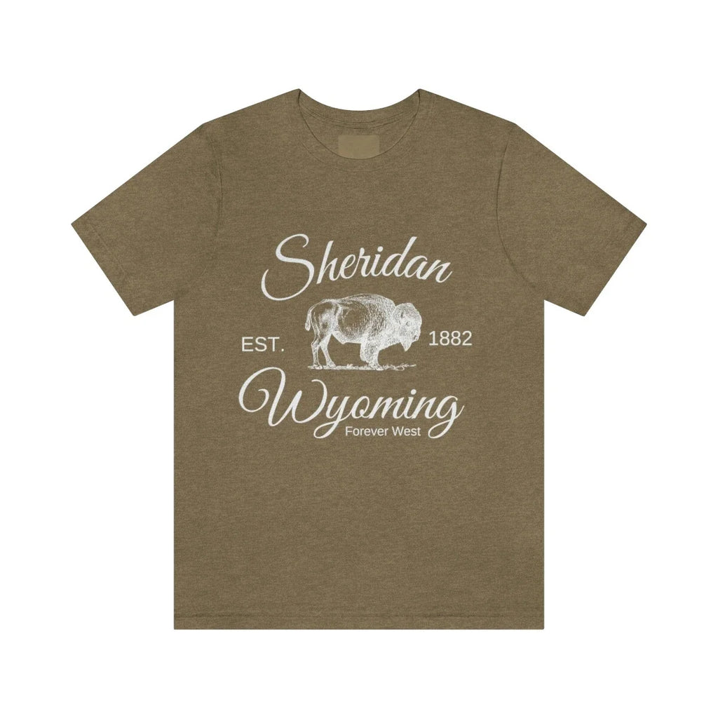 Sheridan Wyoming Shirt | Cozy Wyoming | Wyoming is home Jersey Short Sleeve Tee