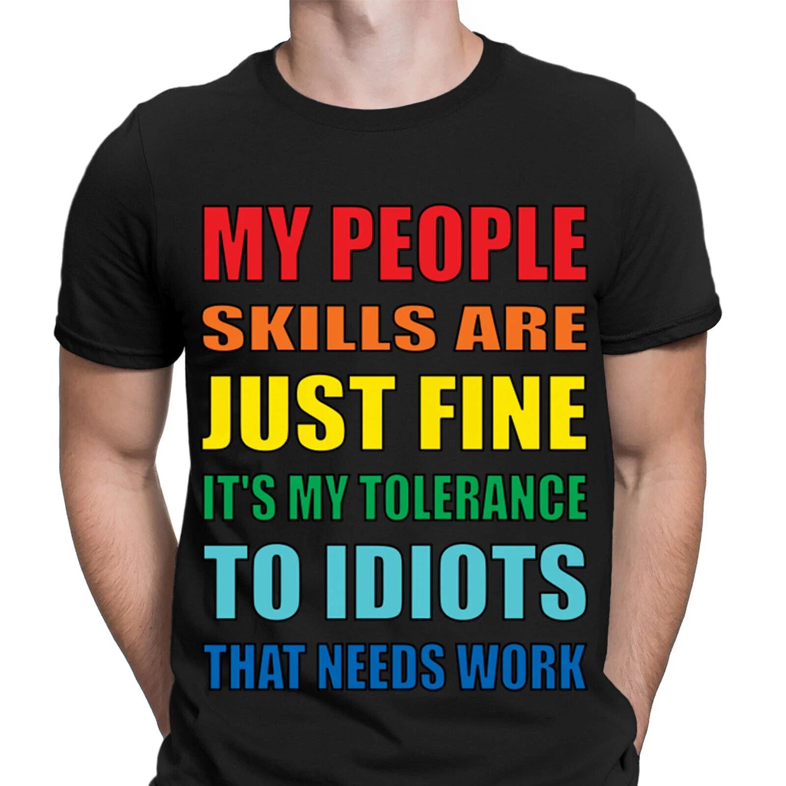 Funny My People Skills Are Just Fine Joke Novelty Mens T-Shirts Tee Top #NED