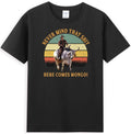 Never Mind That Sh*t Here Comes Mongo Funny Saddles Quote Vintage Men's T-Shirt