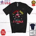 I Don't Give A Flock Fluck; Custom Name Flamingo Drinking Wine; Drunker T-Shirt